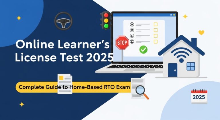 Online Learner’s License Test 2025: Complete Guide to Home-Based RTO Exam