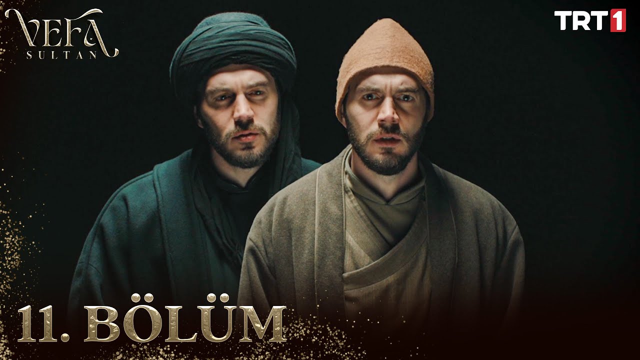 Vefa Sultan Episode 11 with Urdu Subtitles