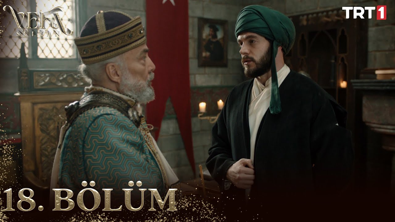 Vefa Sultan Episode 18 with Urdu Subtitles