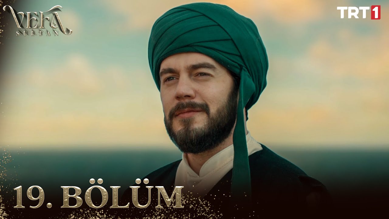 Vefa Sultan Episode 19 with Urdu Subtitles