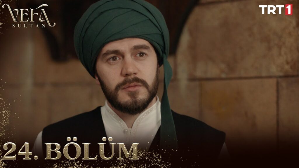 Vefa Sultan Episode 24 with Urdu Subtitles