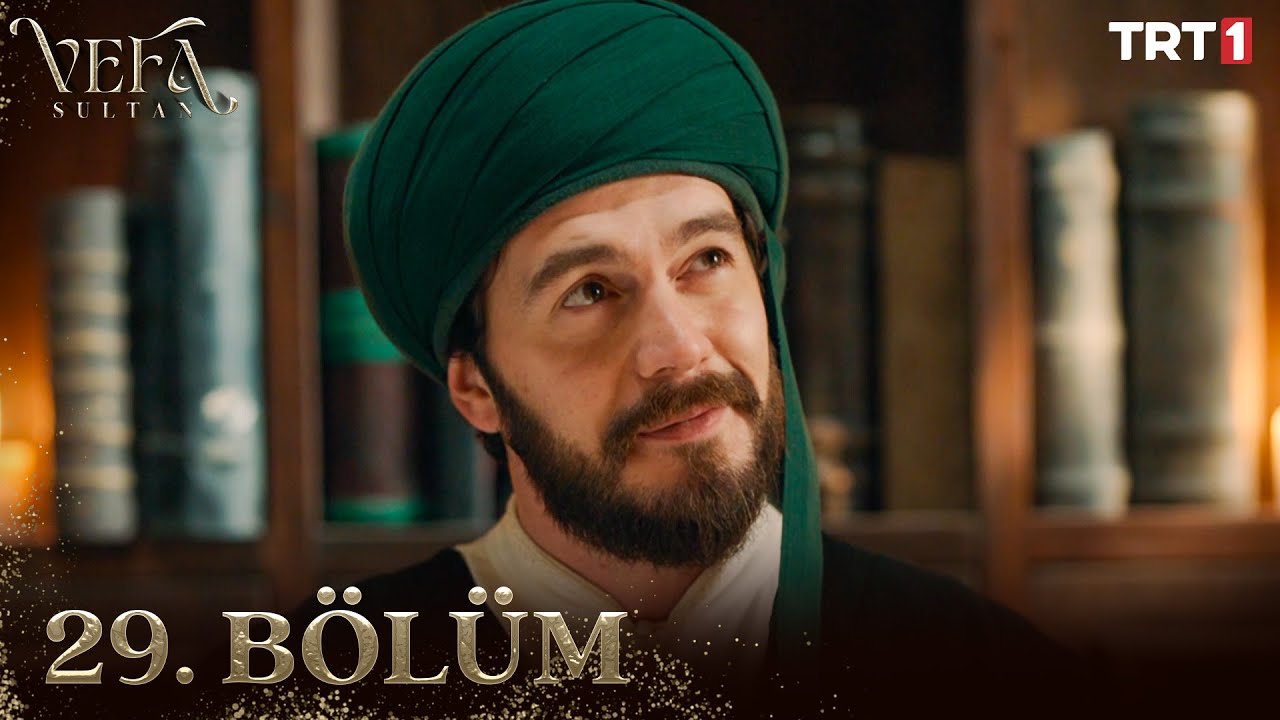 Vefa Sultan Episode 29 with Urdu Subtitles