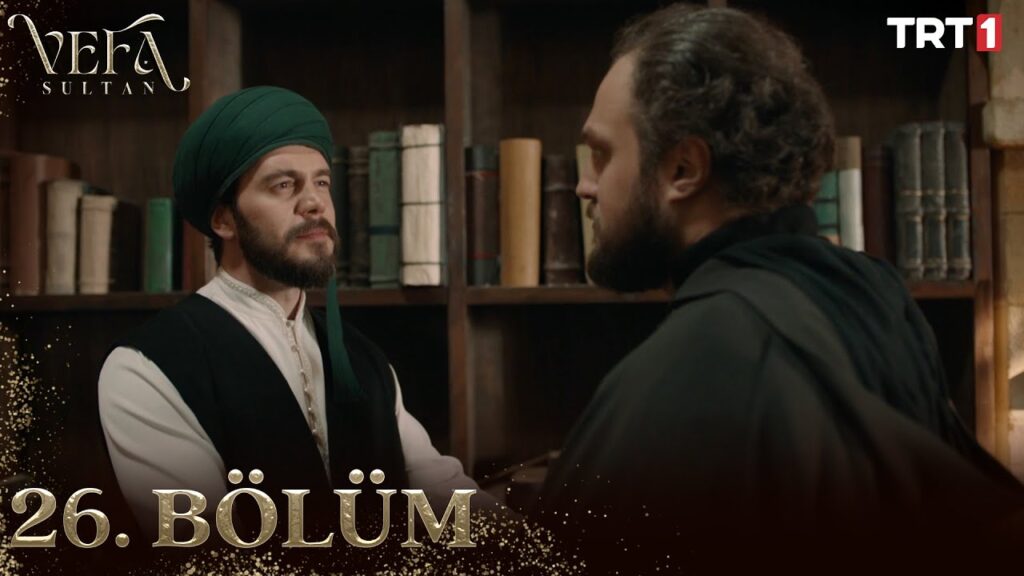 Vefa Sultan Episode 26 with Urdu Subtitles